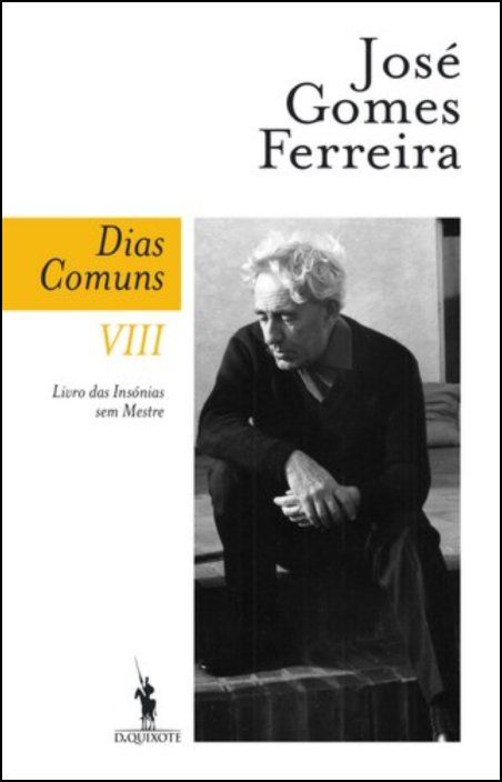 Dias Comuns VIII: livro das insónias sem mestre