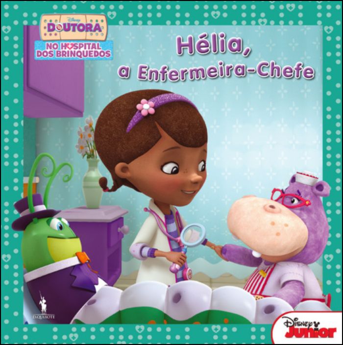 Doutora Brinquedos - Hélia, a Enfermeira-chefe