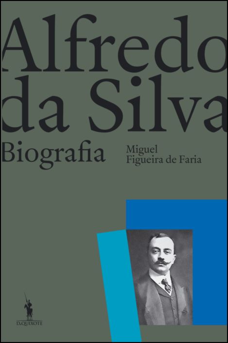 Alfredo da Silva: Uma Biografia