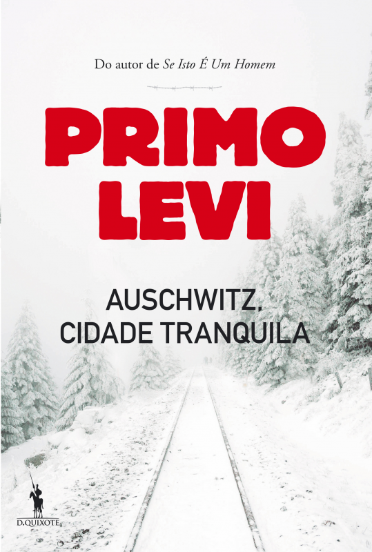 Auschwitz, Cidade Tranquila