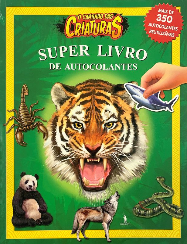 O Cantinho das Criaturas - Super Livro de Autocolantes