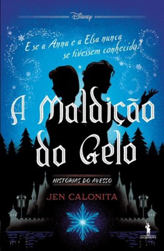 Histórias do Avesso - A Maldição do Gelo