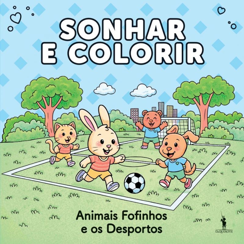 Sonhar e Colorir - Animais Fofinhos e os Desportos