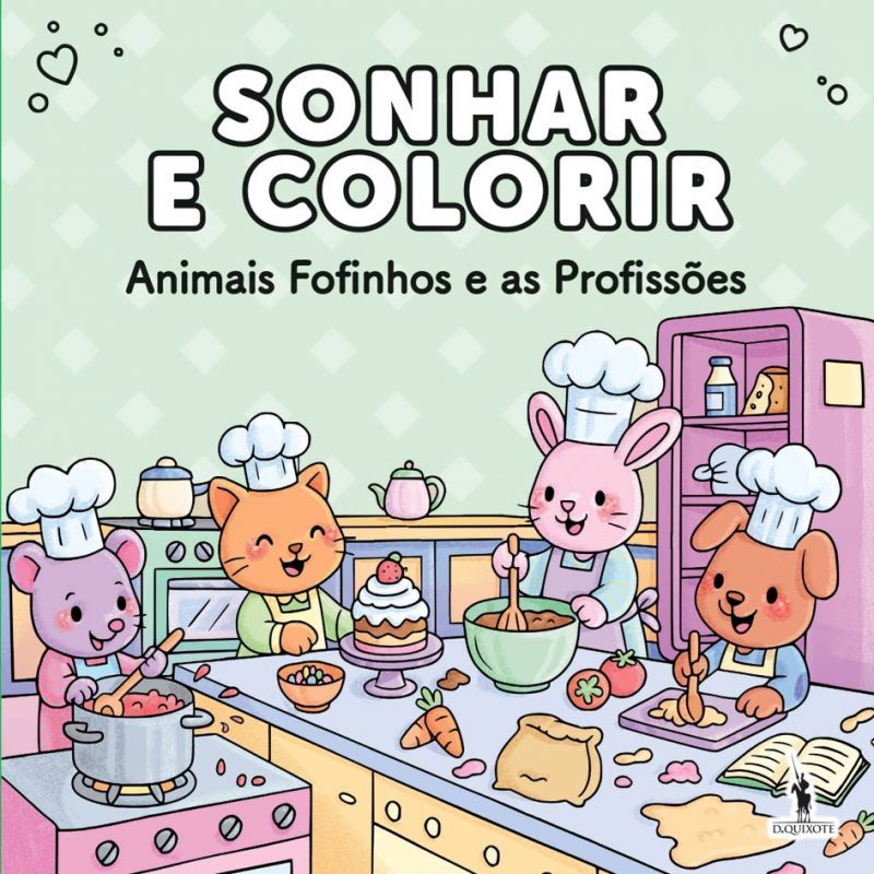 Sonhar e Colorir - Animais Fofinhos e as Profissões