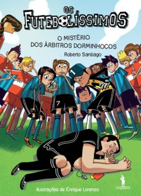 O Mistério dos Árbitros Dorminhocos - N.º 1