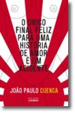 O Único Final Feliz Para uma História de Amor é um Acidente