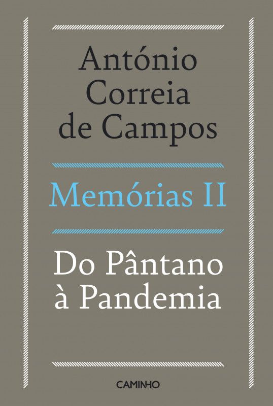 Memórias II - Do Pântano à Pandemia