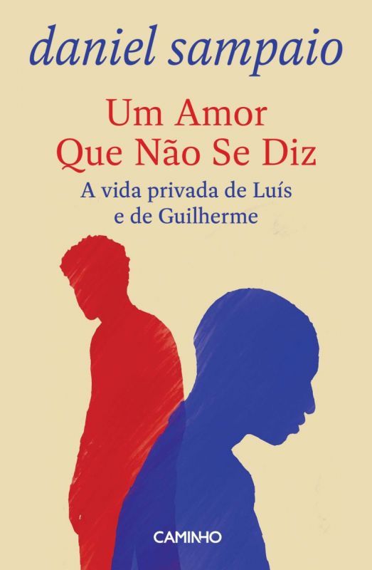 Um Amor que Não se Diz - A Vida Privada de Luís e de Guilherme