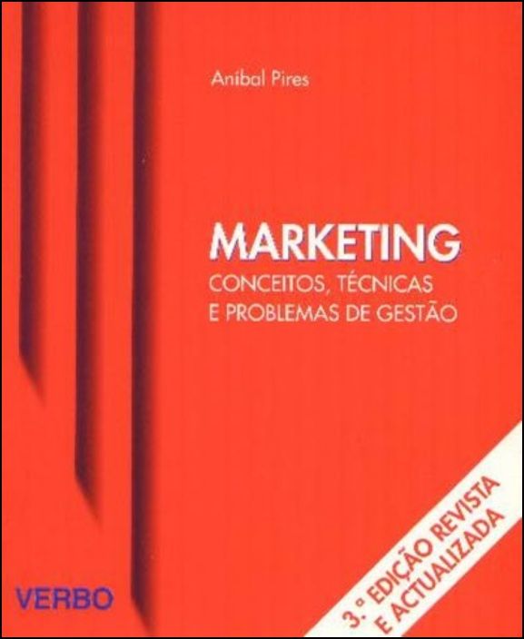 Marketing - Conceitos, Técnicas e Problemas de Gestão