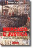 Mercado e Justiça - Uma Leitura Crítica das Encíclicas