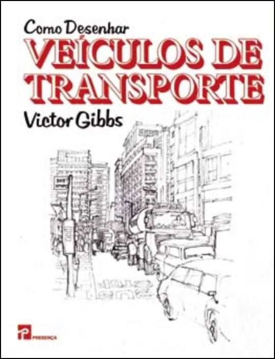 Como Desenhar Veículos de Transporte
