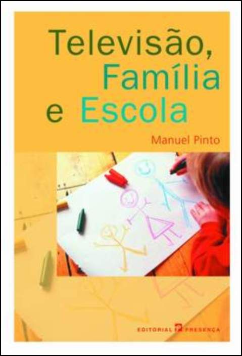 Televisão, Família e Escola