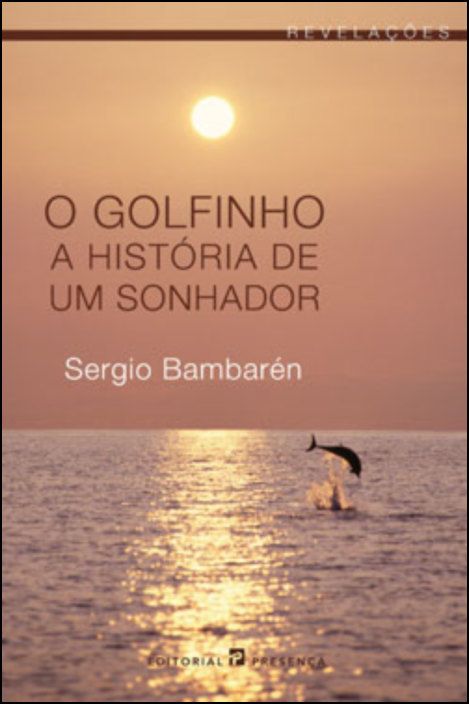O Golfinho - A História de Um Sonhador