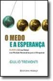 O Medo e a Esperança