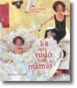 Eu Sei Tudo Sobre as Mamãs