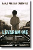 Levaram-me