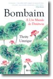 Bombaim - A Um Mundo de Distância