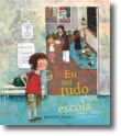 Eu Sei Tudo Sobre a Escola