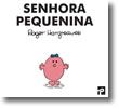 Senhora Pequenina