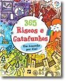 365 RISCOS E GATAFUNHOS
