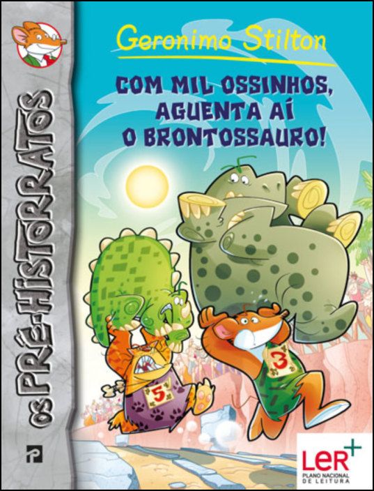 Com Mil Ossinhos, Aguenta Aí o Brontossauro!
