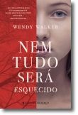 Nem Tudo Será Esquecido