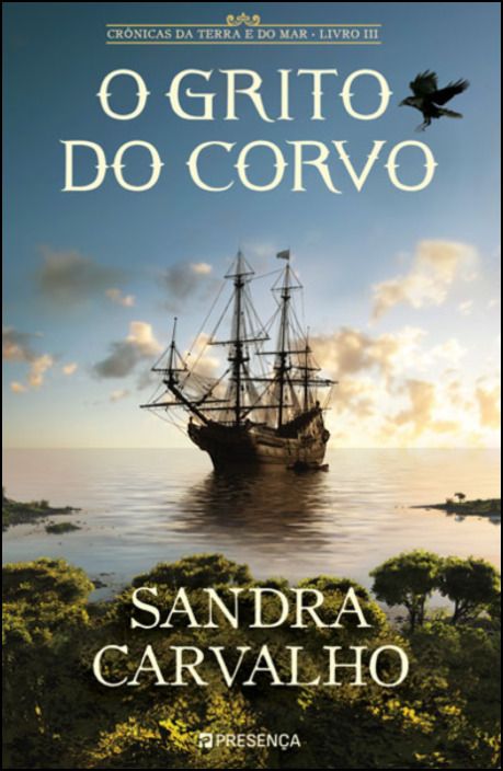  Crónicas da Terra e do Mar - O Grito do Corvo - Livro 3