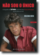 Não Sou o Único - A Biografia de Zé Pedro
