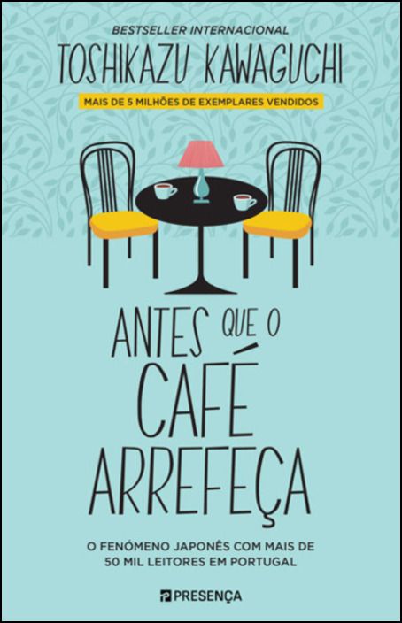 Antes Que o Café Arrefeça