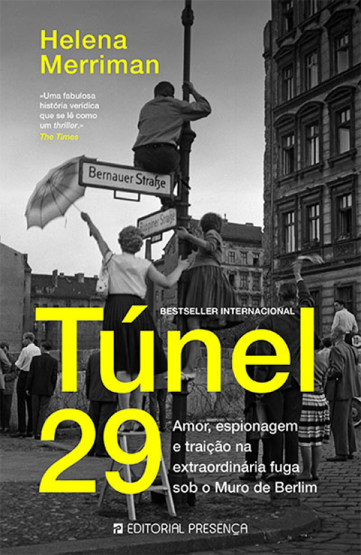 Túnel 29 - A Extraordinária Fuga sob o Muro de Berlim