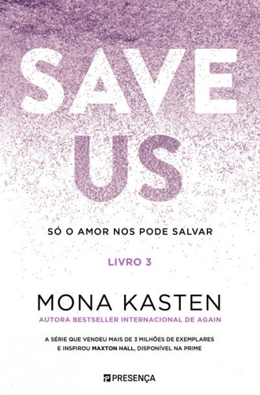 Save Us - Só o Amor nos Pode Salvar - Livro 3