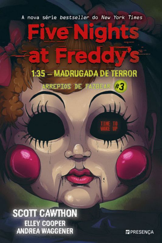 Five Nights at Freddy's - 1.35 A.M. - Madrugada de Terror - Arrepios de Fazbear - Livro 3