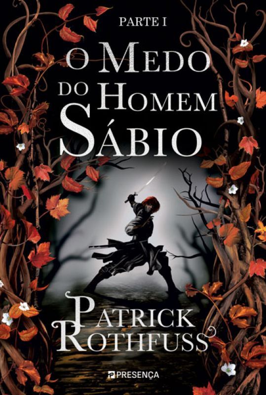 O Medo do Homem Sábio - Parte I