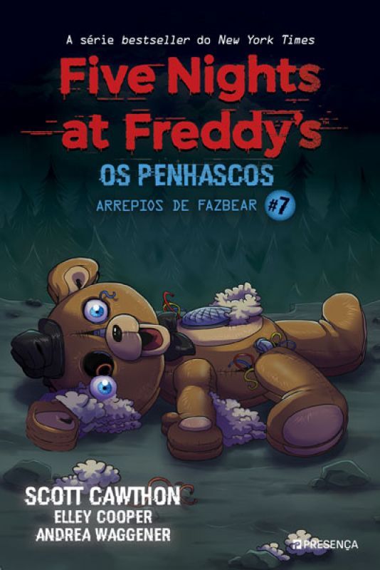Five Nights at Freddy's - Os Penhascos - Arrepiar de Fazbear - Livro 7