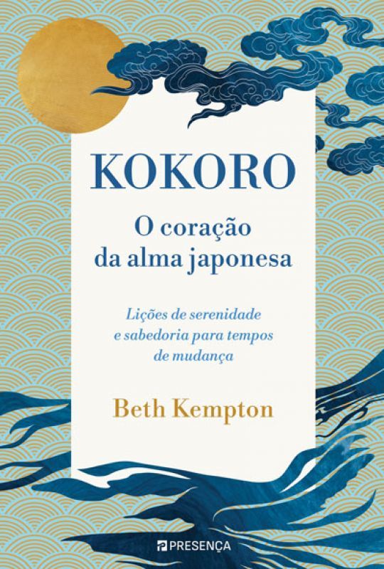 Kokoro  - O Coração da alma Japonesa