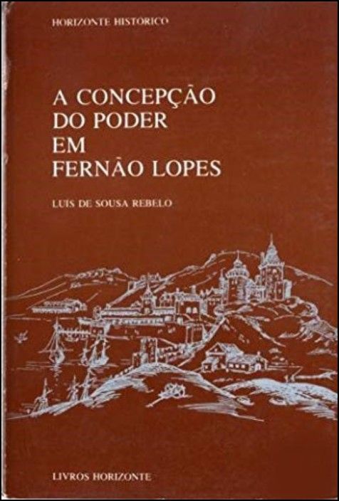 A Concepção do Poder em Fernão Lopes