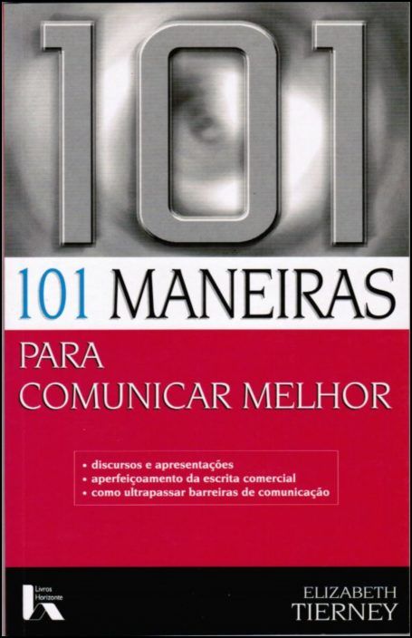 101 Maneiras para Comunicar Melhor