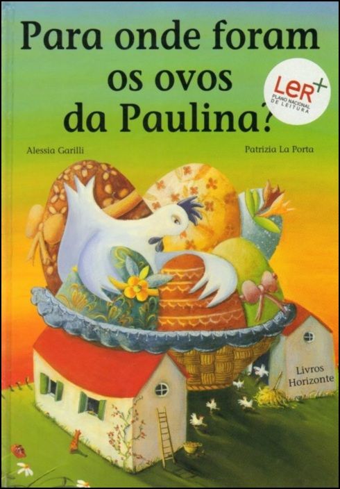 Para Onde Foram os Ovos da Paulina?
