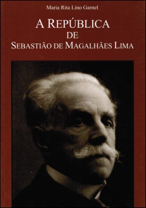 A República de Sebastião de Magalhães Lima