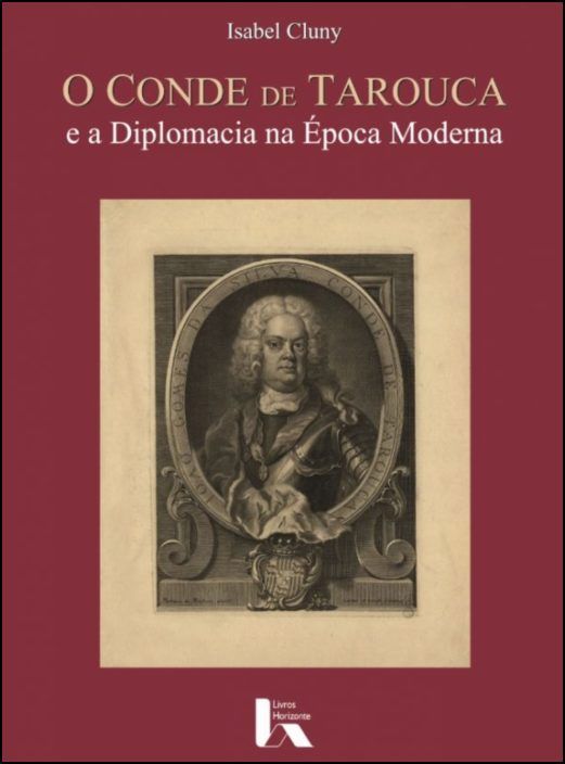 O Conde de Tarouca e a Diplomacia na Época Moderna