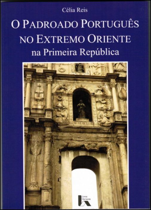 O Padroado Português no Extremo Oriente na Primeira República