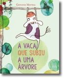 A Vaca que Subiu a Uma Árvore