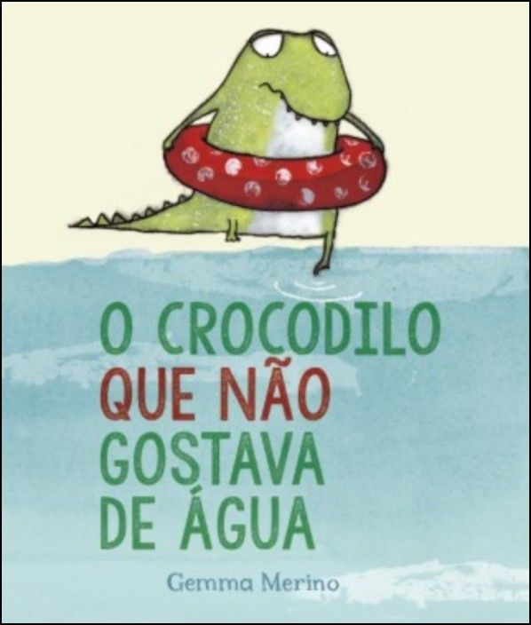 O Crocodilo que Não Gostava de Água