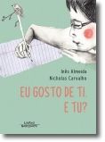 Eu Gosto de Ti. E Tu?