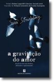  A Gravitação do Amor