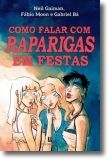 Como Falar Com Raparigas em Festas