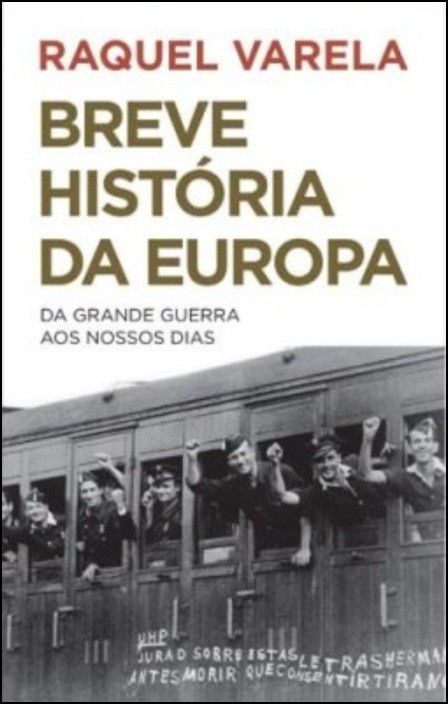 Breve História da Europa: da Grande Guerra aos nossos dias