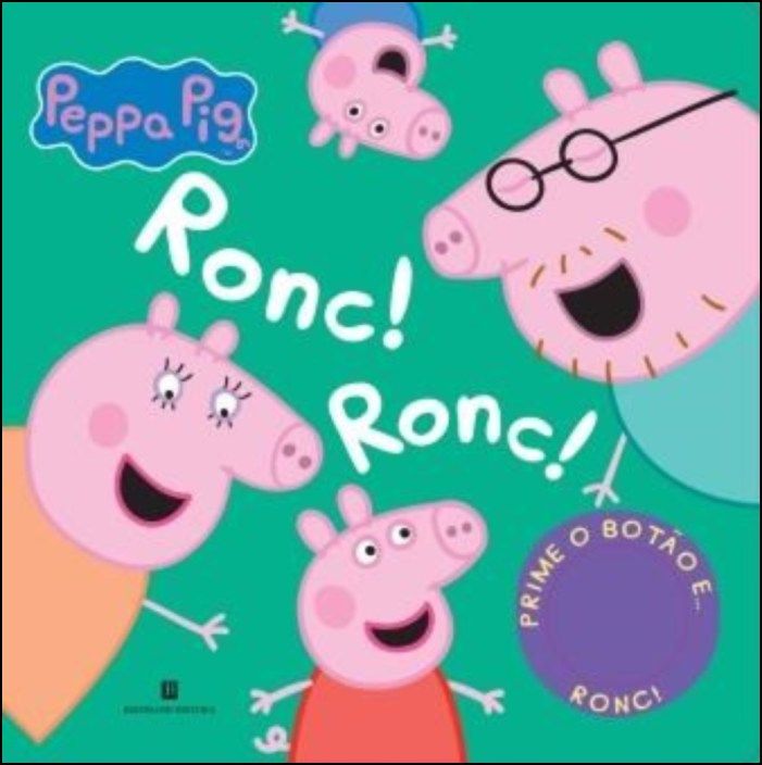 Ronc! Ronc! - Porquinha Peppa