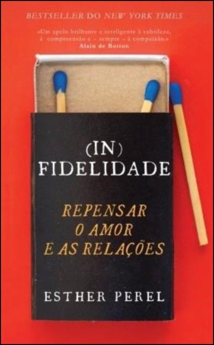 (In)Fidelidade - Repensar o Amor e as Relações