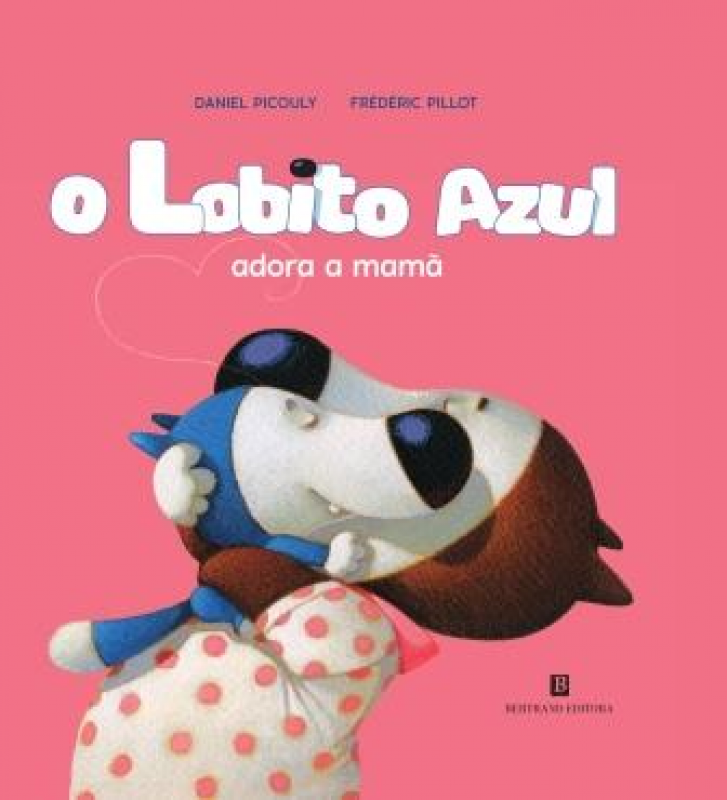 O Lobito Azul Adora a Mamã